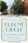 Stephen A Hansen, Stephen A. Hansen - A History of Dupont Circle