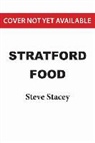 Not Available (NA), Steve Stacey - Stratford Food