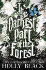 Holly Black - The Darkest Part of the Forest