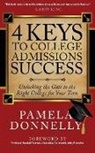 Pamela Donnelly - 4 Keys to College Admissions Success