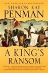 Sharon Kay Penman - A King's Ransom