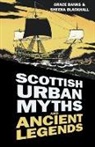 Grace Banks, Sheena Blackhall, Sheena Mitchell - Scottish Urban Myths and Ancient Legends
