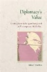 Brian C. Rathbun - Diplomacy''s Value