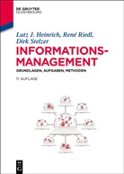 Lutz Heinrich, Lutz J (Univ.-Prof. em. Dr. Heinrich, Lutz J (Univ.-Prof. em. Dr.) Heinrich, Lutz J. Heinrich, Ren Riedl, René Riedl... - Informationsmanagement