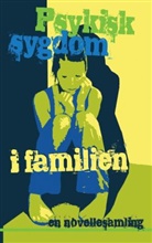 Movella, Movellas - Psykisk sygdom i familien