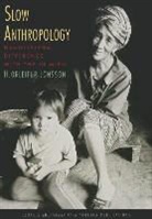 Hjorleifur Jonsson - Slow Anthropology