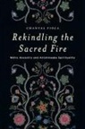 Chantal Fiola - Rekindling the Sacred Fire