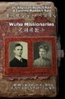 Stanley Crawford, Caroline Maddock Hart, Stanley Crawford - Wuhu Missionaries