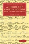 Henry Sweet, Sweet Henry - History of English Sounds From the Earliest Period