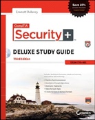 Emmett Dulaney, Chuck Easttom - Comptia Security+ Deluxe Study Guide