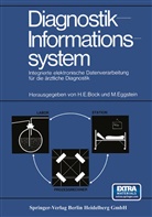 Hans E. Bock, Han E Bock, Hans E Bock, Eggstein, Eggstein, Manfred Eggstein - Diagnostik-Informationssystem