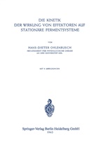 H D Ohlenbusch, H. D. Ohlenbusch - Die Kinetik der Wirkung von Effektoren auf Stationäre Fermentsysteme
