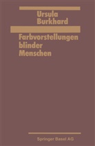 BURKHARD, Burkhard, Ursula Burkhard - Farbvorstellung blinder Menschen