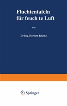 H Jahnke, H. Jahnke - Fluchtentafeln für feuchte Luft