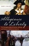 Barry Balleck, Barry J. Balleck, Barry James Balleck - Allegiance to Liberty