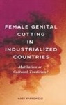 Mary Nyangweso, Mary Nyangweso Wangila, Mary Nyangweso Wangila - Female Genital Cutting in Industrialized Countries