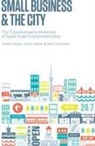 Rafael Gomez, Rafael Isakov Gomez, Andre Isakov, Matthew Semansky - Small Business and the City