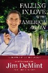 Demint, Jim Demint, Jim/ Carson Demint, Senator Jim DeMint, DeMint Jim, The Heritage Foundation... - Falling in Love With America Again