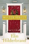 Elin Hilderbrand, Erin Bennett - Winter Street (Audio book)