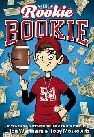 Tobias Moskowitz, L. Jon Wertheim, Bryan Kennedy - The Rookie Bookie (Audio book)