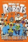 James Patterson - House of Robots (Livre audio)