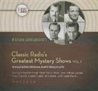 Hollywood 360, Various Performers, Richard Widmark - Classic Radio's Greatest Mystery Shows, Vol. 1 (Audio book)