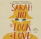 Sarah Jio, Cassandra Campbell, Julia Whelan - The Look of Love (Audio book)