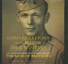 Cole C. Kingseed, Colonel Cole C. Kingseed, Tom Weiner - Conversations with Major Dick Winters: Life Lessons from the Commander of the Band of Brothers (Audio book)