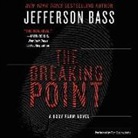 Jefferson Bass, Tom Stechschulte - The Breaking Point (Audio book)