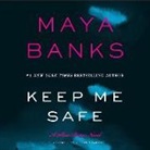 Maya Banks, Jeffrey Kafer - Keep Me Safe: A Slow Burn Novel (Audio book)