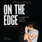 Allison van Diepen, Allison van Diepen, Marisol Ramirez - On the Edge (Audio book)