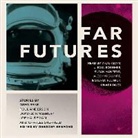 Greg Bear, Gregory Benford, Vikas Adam, Various Narrators, Gregory Benford - Far Futures (Audio book)
