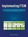 Randy a Steinberg, Randy A. Steinberg - Implementing Itsm
