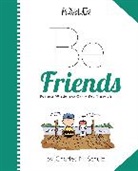 Charles Schulz, Charles M Schulz, Charles M. Schulz - Be Friends