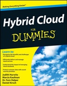 Fern Halper, Fern et Halper, Judith Hurwitz, Judith Kaufman Hurwitz, Judith S. Hurwitz, Marci Kaufman... - Hybrid Cloud for Dummies