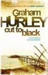 Graham Hurley, Hurley Graham - Cut To Black