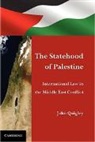 John Quigley - Statehood of Palestine