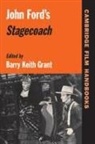 Barry Keith Grant, Barry Keith (Brock University Grant, Horton Andrew, Barry Grant, Barry Keith Grant, Barry Keith (Brock University Grant - John Ford''s Stagecoach