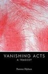 Forrest Hylton - Vanishing Acts: A Tragedy