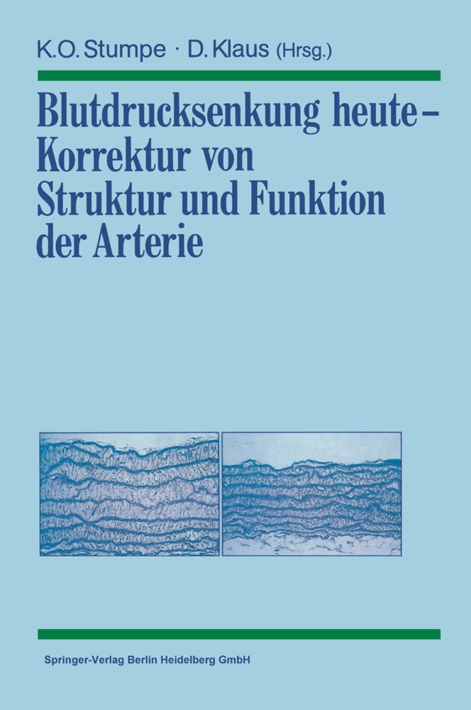Klaus, Klaus, Dieter Klaus, Klau O Stumpe, Klaus O Stumpe, … - Blutdrucksenkung heute - Korrektur von Struktur und Funktion der Arterie