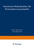 Agnes Reichardt, Helmu Reichardt, Helmut Reichardt - Statistische Methodenlehre für Wirtschaftswissenschaftler