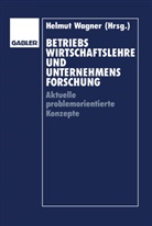 Günte Altrogge, Günter Altrogge, Ludwig Pack, Helmu Wagner, Helmut Wagner, Helmu Wagner... - Betriebswirtschaftslehre und Unternehmensforschung