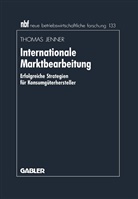Thomas Jenner - Internationale Marktbearbeitung