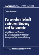 Christa Hobmaier - Personalwirtschaft zwischen Bindung und Autonomie