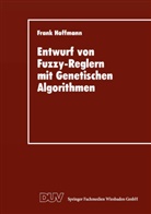 Frank Hoffmann - Entwurf von Fuzzy-Reglern mit Genetischen Algorithmen