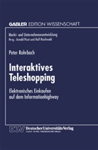 Peter Rohrbach - Interaktives Teleshopping
