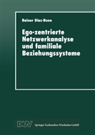Rainer Diaz-Bone - Ego-zentrierte Netzwerkanalyse und familiale Beziehungssysteme
