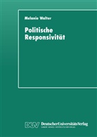 Melanie Walter - Politische Responsivität