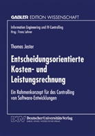 Thomas Jaster - Entscheidungsorientierte Kosten- und Leistungsrechnung