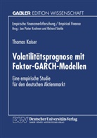 Thomas Kaiser - Volatilitätsprognose mit Faktor-GARCH-Modellen